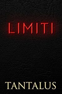 Recensione di “LIMITI – Giocare con il fuoco – Vol.4 di Tantalus