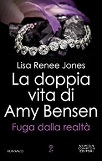 Recensione “La doppia vita di Amy Bensen, fuga dalla realtà” di L. R. Jones