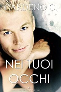 Recensione “Nei tuoi occhi (Mates Vol.3)” di Cardeno C.