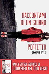 Recensione “Raccontami di un giorno perfetto” di Jennifer Niven