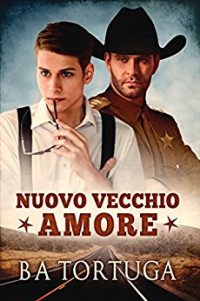 Recensione “Nuovo vecchio amore” di BA Tortuga