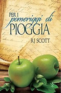 Recensione “Per i pomeriggi di pioggia” di R.J.Scott