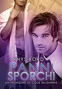 Recensione “Panni sporchi”-Un’indagine di Cole Mc Ginnis-V.3 di Rhys ford