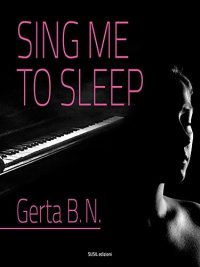 Recensione “SING ME TO SLEEP” di Gerta BN