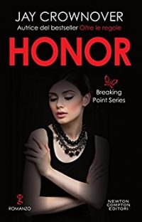 Recensione “Honor (The Breaking Point Series Vol. 1)” di Jay Crownover