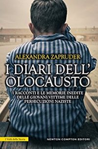 Recensione “I diari dell’Olocausto” di Alexandra Zapruder