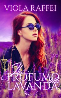 Blog tour “Il profumo della lavanda” di Viola Raffei