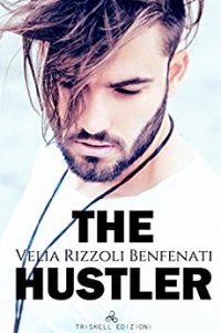 Recensione “The Hustler” di Velia Rizzoli Benfenati
