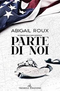 Recensione “Parte di noi” Sidewinder Vol 3 di Abigail Roux