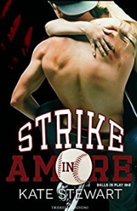 Recensione “Strike in amore (Balls in Play Vol. 2)”  di Kate Stewart