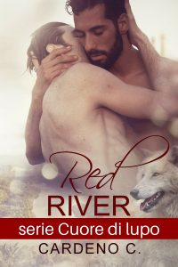 Nuova uscita “Red River” serie Cuore di lupo #2 di Cardeno C.