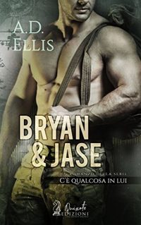 Recensione “Bryan & Jase (c’è qualcosa in lui vol.1)” di A.D.Ellis