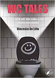 Recensione “WC TALES” di Vincenzo de Lillo