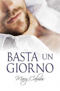 RECENSIONE  “BASTA UN GIORNO” di Mary Calmes