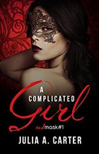 Recensione  “A Complicated Girl (Red Mask Vol. 1)” di Julia A. Carter