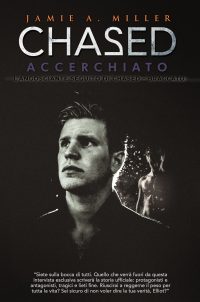 Blog Tour + Card Personaggio “Chased – Accerchiato” di Jamie Alan Miller