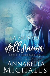 Recensione “La musica dell’anima” di Annabella Michaels