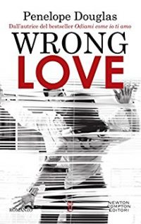 Recensione “WRONGE LOVE” di Penelope Douglas