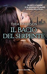 Recensione “IL BACIO DEL SERPENTE. (Razze antiche – Vol 3)” di Thea Harrison