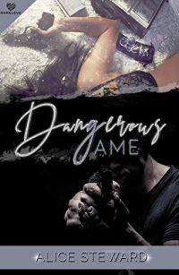 Senalazione di uscita “Dangerous Game” di Alice Steward