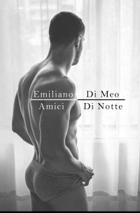 Segnalazione di uscita “Amici di notte” di Emiliano Di Meo