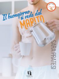 Cover reveal “Il buongiorno si vede dal marito” di Sara Pratesi