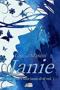 Recensione “JANIE. Macaron e una tazza di tè Vol 1” di Giulia Masini