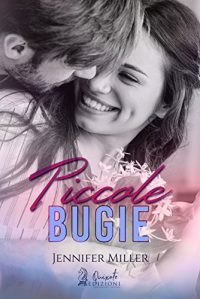 Recensione “PICCOLE BUGIE” (Pretty Little Lies Vol. 1) di Jennifer Miller