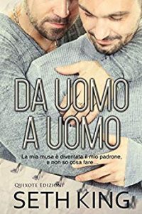 Recensione “DA UOMO A UOMO” di Seth King