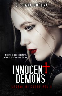 Giveavay “Innocent Demon – Legami di cuore Vol. 2” di B. Tiana Lorena