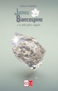 Segnalazione di uscita “James Biancospino e le sette pietre magiche” di Simone Chialchia