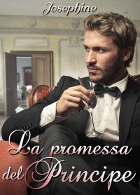 Segnalazione di uscita “La promessa del principe” di Josephine