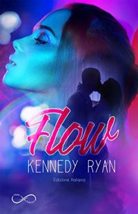 Recensione “FLOW” di Kennedy Ryan