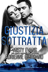 Recensione “Giustizia sottratta” di Adrienne Giordano e Misty Evans