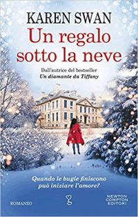 Recensione doppia “UN REGALO SOTTO LA NEVE” di Karen Swan