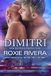 Review Party “DIMITRI – HER RUSSIAN PROTECTOR VOL. 2” di ROXIE RIVERA