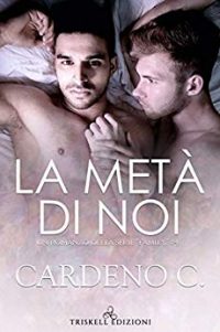 Recensione “LA META’ DI NOI ” di Cardeno C.