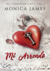 Segnalazione di uscita “Mi arrendo” di Monica James