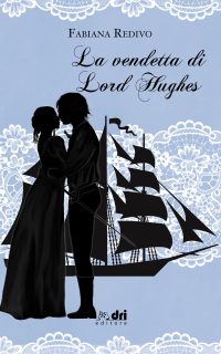 Cover reveal “La vendetta di Lord Hughes