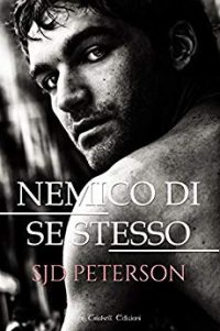 Recensione “Nemico di se stesso” di SJD Peterson