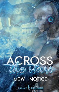 Cover reveal “Across the stars” di Mew Notice