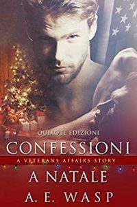 Recensione “Confessioni a Natale – A Veterans Affairs Story, Vol.1,5 ” di A. E. Wasp