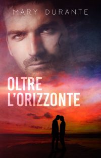 Segnalazione di uscita “Oltre l’orizzonte” di Mary Durante