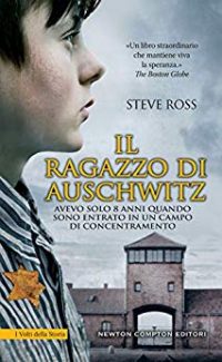 Recensione “Il ragazzo di Auschwitz” di Steve Ross