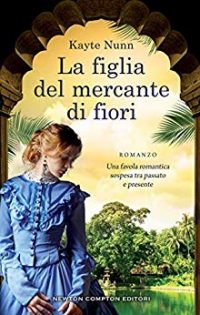 Recensione”La figlia del mercante di fiori” di Katye Nunn