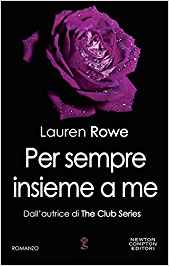 Recensione “Per sempre insieme a me” di Lauren Rowe