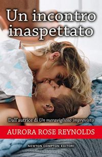 Recensione “Un incontro inaspettato” di Aurora Rose Reynolds