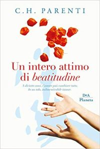 Review Party “Un intero attimo di beatitudine” di C. H. Parenti