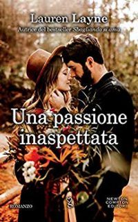 Recensione “Una passione inaspettata” di Lauren Layne