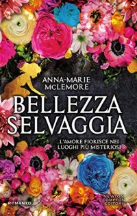 Recensione “Bellezza selvaggia” di Anna Marie McLemore